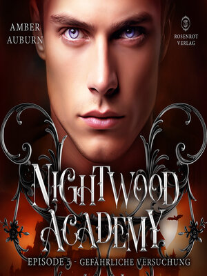 cover image of Nightwood Academy, Episode 5--Gefährliche Versuchung